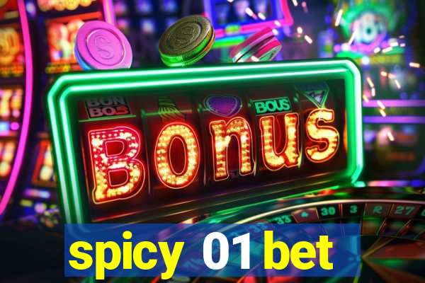 spicy 01 bet